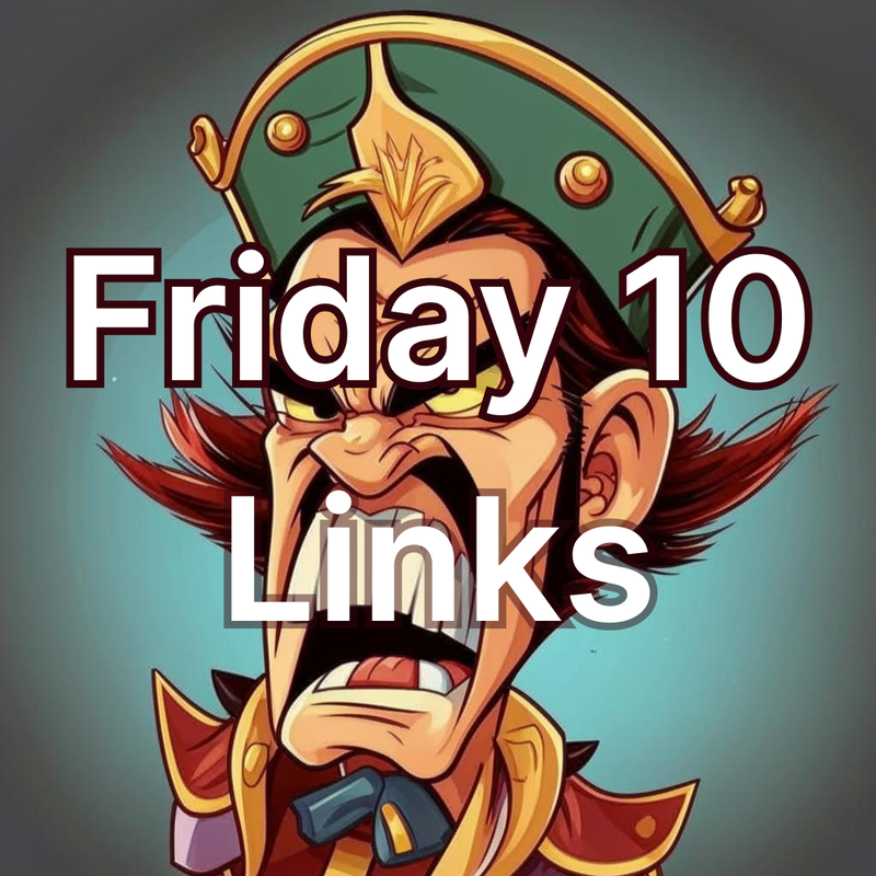 Friday Links #10