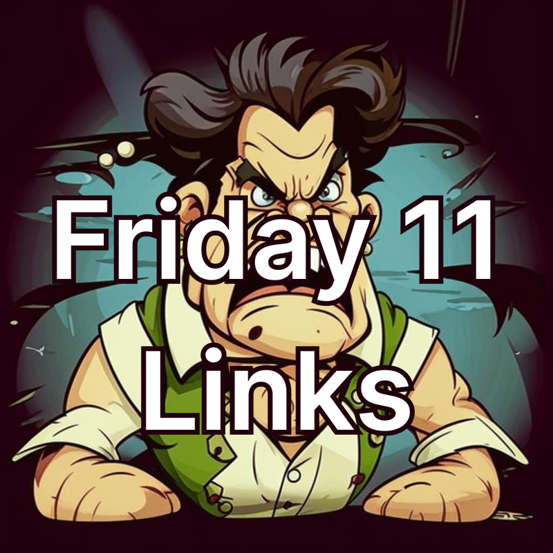 Friday Links #11