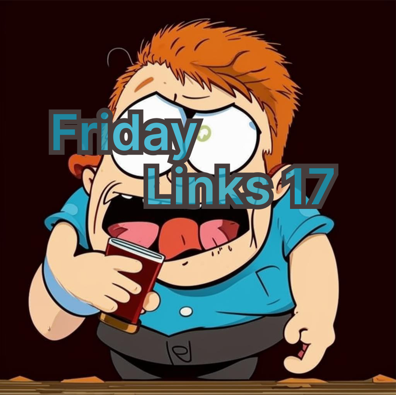 Friday Links #17