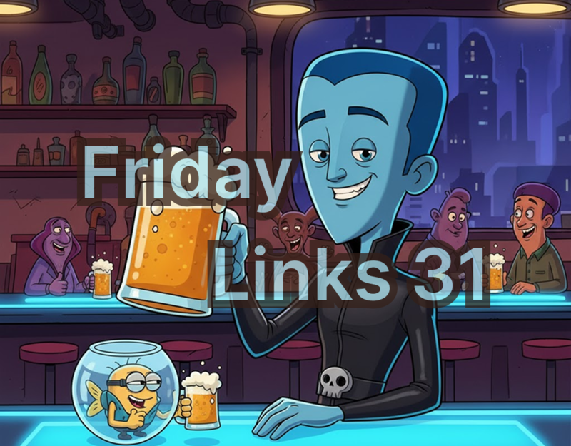 Friday Links #31
