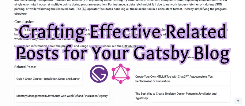 Crafting Effective Related Posts for Your Gatsby Blog